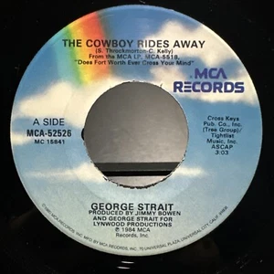 George Strait / The Cowboy Rides Away 45 MCA 52526 - Bild 1 von 3