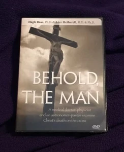 Behold, The Man DVD (1995, 2006) Hugh Ross, PhD Alex Metherell, PhD - Christian - Picture 1 of 3