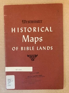 WESTMINSTER PRESS HISTORICAL MAPS OF BIBLE LANDS CHRISTIANITY HISTORY HOLY SITES - Picture 1 of 4