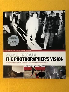 The Photographer's Vision Remastered by Michael Freeman (2019, Trade Paperback) - Picture 1 of 10
