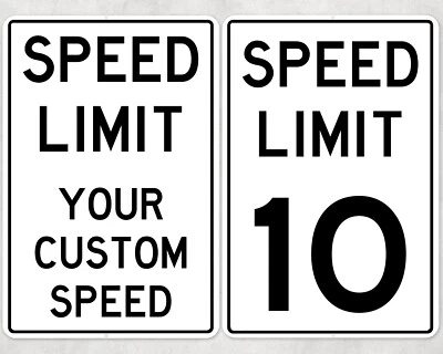 Personalized Custom SPEED LIMIT Sign Quality Aluminum Sign 12" x 8" MADE IN USA - Image 1 of 4