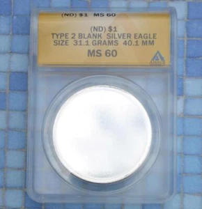 ANACS MS60 Silver Eagle Blank Planchet Mint Error, T-2 1oz .999 Silver Eagle - Picture 1 of 6