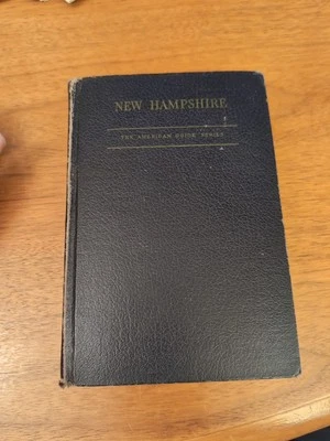 American Guide Series: New Hampshire A Guide The Granite State + Map 1938 WPA - Image 1 of 4