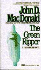The Green Ripper by John D MacDonald: Used