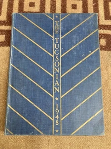 Anuario de colección 1948 Tucson Senior High School Arizona Tucsonian - Imagen 1 de 12