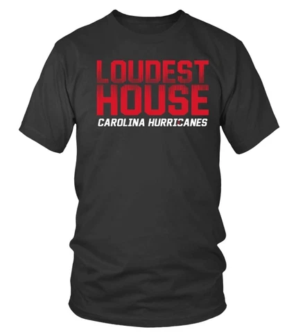 LOUDEST HOUSE CAROLINA HURRICANES ICE HOCKEY T-SHIRT S-3XL Cover