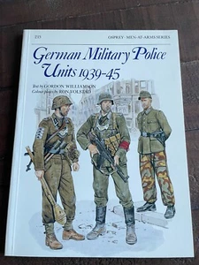 Osprey Men-at-Arms German Military Police Units 1939-45 PB Gordon Williamson - Picture 1 of 3