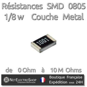 Lot de 10 Resistances SMD (CMS) 0805 Métal 1/8w 1% - Valeur de 0 Ohm à 10M Ohms - Picture 1 of 1