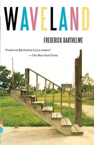 Waveland (Vintage Contemporaries) by Barthelme - Picture 1 of 1