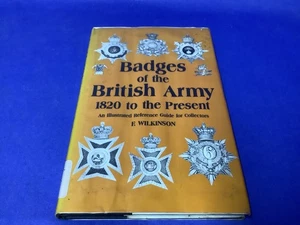 BADGES OF THE BRITISH ARMY 1820 TO PRESENT - by F Wilkinson - 1992 Hardcover CB31 - Bild 1 von 3