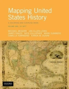 Mapping United States History: A Coloring and Exercise Book, Volume One: To 187, - Imagen 1 de 1