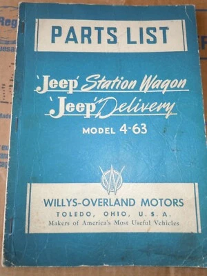ORIGINAL 1946 JEEP STATION WAGON/DELIVERY MODEL 4-63 PARTS MANUAL --1ST EDITION Foto 1 de 4