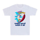 Woot Woot Gues* What Week It Is Surfing Shark Shark Week Novelty Men's T-Shirt