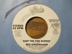REO SPEEDWAGON *DJ COPY* "KEEP THE FIRE BURNIN' " 45 RPM - Picture 1 of 1