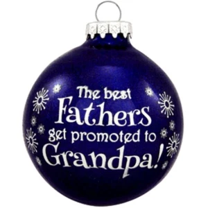 Best Dads Promoted are to Grandpa! Christmas Ball Ornament - Bronner - Picture 1 of 1