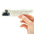 CS Lewis Quote Sticker for Hydroflask - Tea & Reading Laptop Decals - Book Lover
