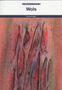 WOLS Paroles d'artiste Alfred Otto Wolfgang Schulze Fage Editions Paperback - Picture 1 of 3