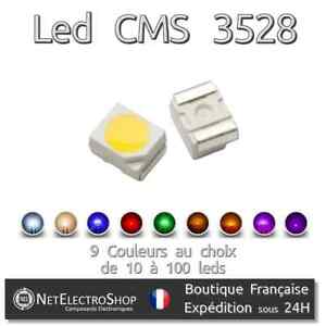 Leds CMS SMD 3528 Haute Luminosité PLCC-2, Choix 9 couleurs, 10 à 100 leds