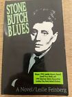 Stone Butch Blues: A Novel, Feinberg, Leslie 1993 1st Edition Rare copy