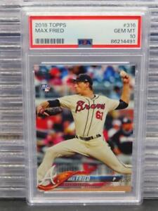 2018 Topps Max Fried Rookie Card RC #316 PSA 10 Gem Mint Braves