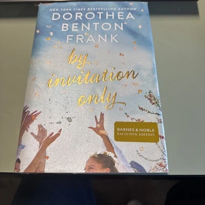 By Invitation Only B&N Exclusive Edition Dorothea Benton Frank - Image 1 of 4