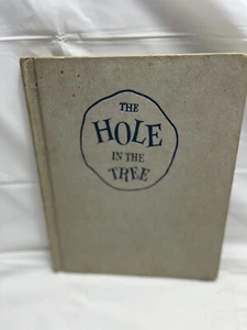The Hole In The Tree by Jean George Weekly Reader Childrens Bookclub 1961 HC - Picture 1 of 7