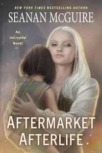 AFTERMARKET AFTERLIFE by Seanan McGuire Paperback - Picture 1 of 1