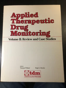Applied Therapeutic Drug Monitoring Volume II: Review and Case Studies - Picture 1 of 2