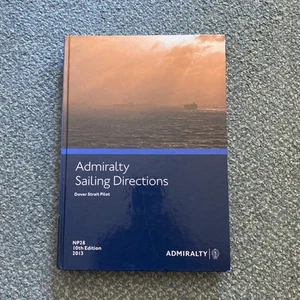 Dover Strait Pilot: NP28 (Admiralty Sailing Directions). - Picture 1 of 3