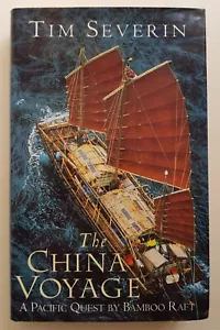 SIGNED FIRST EDITION - China Voyage Pacific Quest Bamboo Raft - Severin HBDJ - Foto 1 di 5