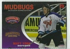 2007-08 Bossier-Shreveport Mudbugs (CHL) Matt York