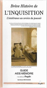 BREVE HISTOIRE DE L'INQUISITION + l'intolérance + B. BENNASSAR + Ed. FRAGILE - Picture 1 of 3