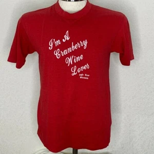 Vtg 80s I'm A Cranberry Wine Lover T Shirt Sz M Eagle River Wisconsin Soft Thin - Picture 1 of 5