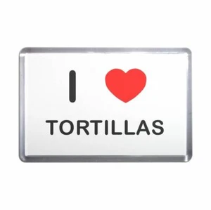 Tortillas I Love Heart Plastic Fridge Magnet (S, M, L, XL) - Picture 1 of 10