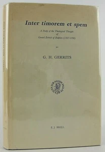 Inter Timorem Et Spem: Theological Thought of Gerard Zerbolt of Zutphen 1367-98 - Picture 1 of 12
