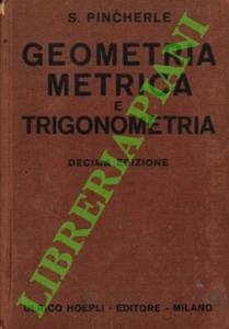 PINCHERLE S. - Metrische Geometrie und Trigonometrie. 10. Auflage. - Bild 1 von 1