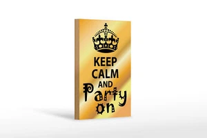 Holzschild Spruch 12x18 cm Keep Calm and party on Geschenk Schild wooden sign - Bild 1 von 5