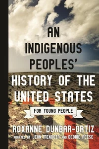 An Indigenous Peoples' History of the United States for Young People - Paperback - Picture 1 of 4