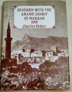 Sojourn with the Grand Sharif of Makkah (Arabia Past & Present Series) - Imagen 1 de 1