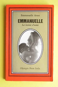 E. ARSAN-EMMANUELLE-LA LEZIONE D'UOMO-OLYMPIA PRESS ITALIA 1974-L2704 - Imagen 1 de 1