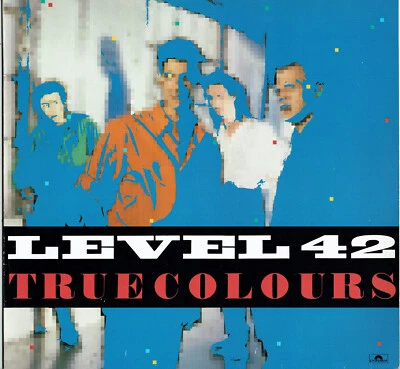 Vinyl, LP - Level 42 – True Colours - The Chant Has Begun, Hot Water, u.v.a. - Bild 1 von 3