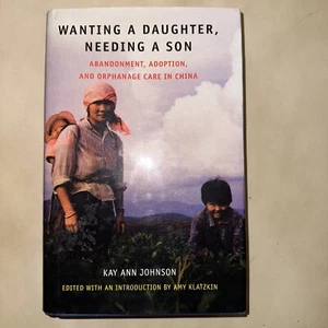Wanting a Daughter, Needing a Son: Abandonment, Adoption, and Orphanage Care in - Picture 1 of 4