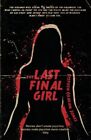 The Last Final Girl By Stephen Graham Jones