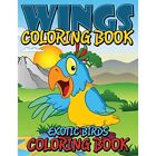 Wings Coloring Book (Exotic Birds Coloring Book) by Spe - Paperback NEW Speedy P