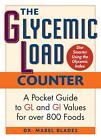 The Glycemic Load Counter: A Pocket Guide To Gl And Gi Values For Over 800 Foods