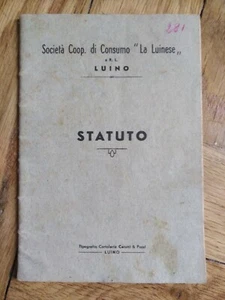 STATUTO Società Coop di Consumo " La Luinese" 1949 - Foto 1 di 1