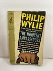 Unschuldige Botschafter - Philip Wylie (1958, Taschenbuch)
