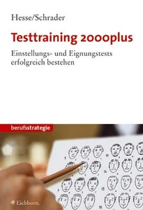 Testtraining 2000plus: Einstellungs- und Eignungstests erfolgreich bestehen Hess - Bild 1 von 1