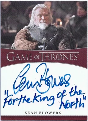 2022 Game of Thrones Sean Blowers For the King of the North Inscription Auto #/5 - Image 1 of 2