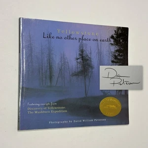 David Peterson Signed "Yellowstone: Like No Other Place on Earth" (2002) - Picture 1 of 16